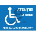 Atentie La Bord Persoana cu Dizabilitati