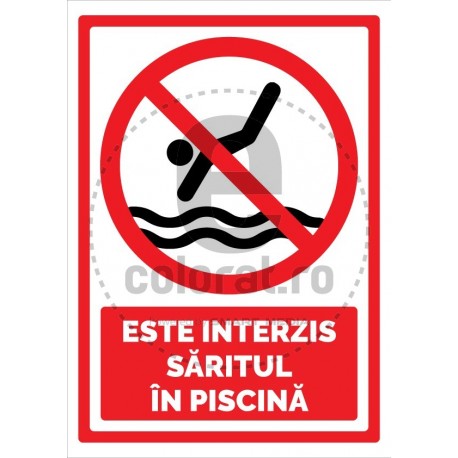 Este Interzis Saritul in Piscina