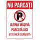 Nu Parcati Ultima Masina Parcata Aici Este Inca Disparuta