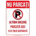 Nu Parcati Ultima Masina Parcata Aici Este Inca Disparuta