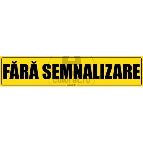 Fara Semnalizare
