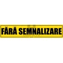 Fara Semnalizare