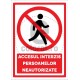 Accesul Interzis Persoanelor Neautorizate