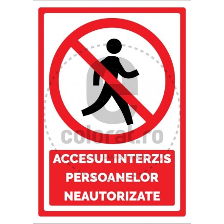 Accesul Interzis Persoanelor Neautorizate