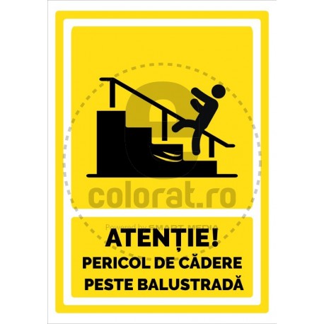 Atentie Pericol de Cadere Peste Balustrada