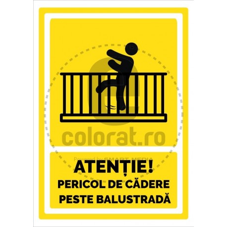 Atentie Pericol de Cadere Peste Balustrada B