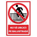 Nu Va Urcati Pe Balustrada