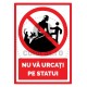 Nu Va Urcati Pe Statui