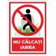 Nu Calcati Iarba