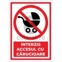 Interzis Accesul cu Carucioare