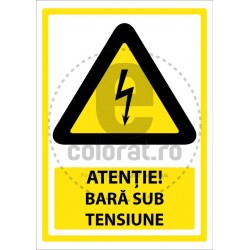 Atentie Bara Sub Tensiune