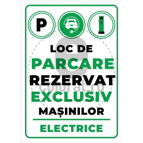 Loc de Parcare Rezervat Exclusiv Masini Electrice EV