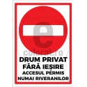 Drum Privat Fara Iesire Accesul Permis Numai Riveranilor