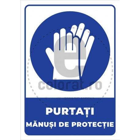 Purtati Manusi De Protectie