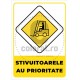 Stivuitoarele Au Prioritate
