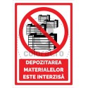 Depozitarea Materialelor Este Interzisa
