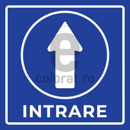 Sens Unic Intrare 40 x 40 cm