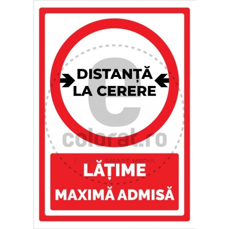 Latime Maxima Admisa - La cerere