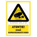 Atentie! Zona Supravegheata Video