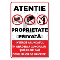 Atentie Proprietate Privata Interzis Aruncatul In Gradina A Gunoiului