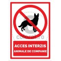 Acces Interzis Animale de Companie