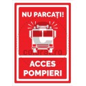 Nu Parcati! Acces Pompieri