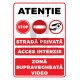 Strada Privata Acces Interzis Zona Supravegheata Video