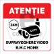 Atentie Supraveghere Video Non Stop P