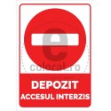 Depozit Accesul Interzis