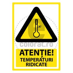 Atentie Temperaturi Ridicate