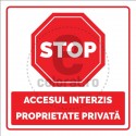 STOP Accesul Interzis Proprietate Privata v1178 - Patrat