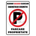 Rezervat Exclusiv Clientilor Parcare Proprietate v1191
