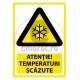 Atentie Temperaturi Scazute