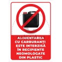Alimentarea cu Carburanti Este Interzisa in Recipiente Neomologate din Plastic v1195