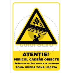 Atentie Pericol Cadere Obiecte Caramizi Carucioare Transport Zona Umeda Uscata