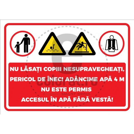 Nu Lasati Copiii Nesupravegheati Pericol de Inec Adancime Apa Nu Este Permis Fara Vesta v1236
