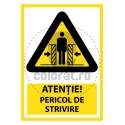 Atentie Pericol de Strivire