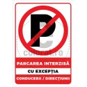 Parcarea Interzisa cu Exceptia Conducerii Directiunii