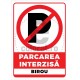 Parcarea Interzisa Birou