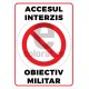 Accesul Interzis Obiectiv Militar v1273