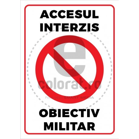 Accesul Interzis Obiectiv Militar v1273