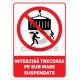 Interzisa Trecerea Pe Sub Mase Suspendate V1279