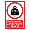 Sarcina Maxima Admisa pe Raft 2700 KG