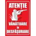 Atentie Vanatoare In Desfasurare ec1628