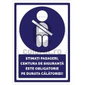 Stimati Pasageri Centura de Siguranta Este Obligatorie Pe Durata Calatoriei