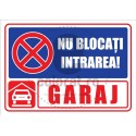 Nu Blocati Intrarea Garaj v1643