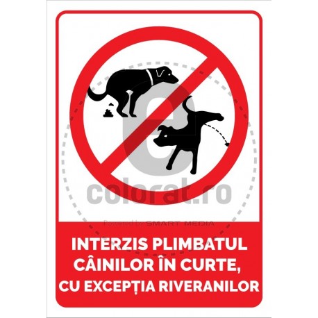 Interzis Plimbatul Cainilor In Curte Cu Exceptia Riveranilor V1646