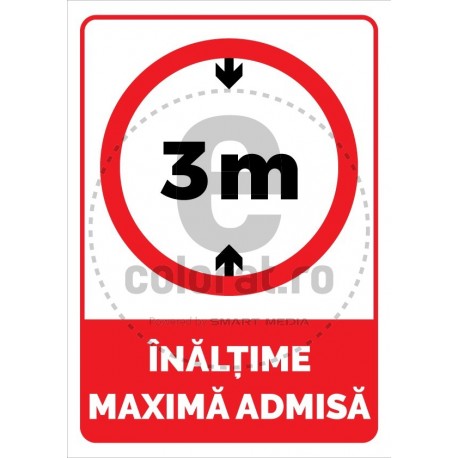 Inaltime Maxima Admisa 3 Metri
