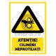 Atentie Cilindrii Neprotejati