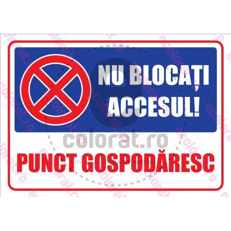 Nu Blocati Accesul Punct Gospodaresc ec1690